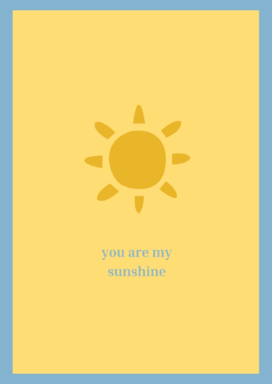 You Are My Sunshine